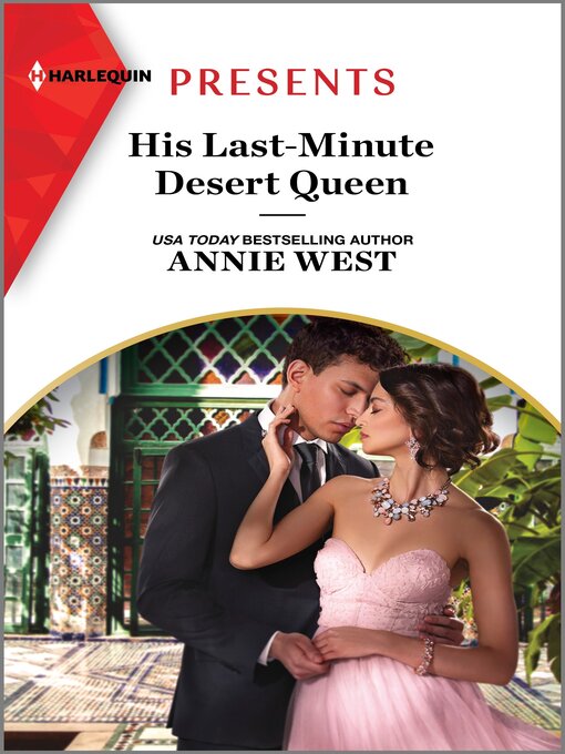 Title details for His Last-Minute Desert Queen by Annie West - Available